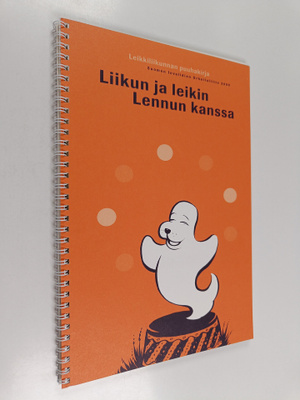 Maarit Nevalainen : Liikun ja leikin Lennun kanssa