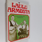 Olavi Rouhe : Laulu armosta : Elsa Luukkanen muistelee - pikkukuva 1
