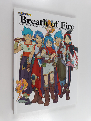 Capcom : Breath of Fire - Official Complete Works