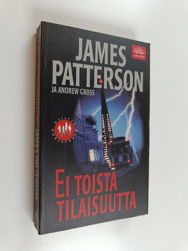 James Patterson : Ei toista tilaisuutta