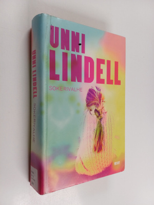Unni Lindell : Sokerivalhe