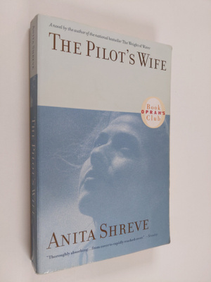 Anita Shreve : The pilot's wife : a novel