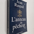 Jean Raspail : L'anneau du pecheur : roman - pikkukuva 1
