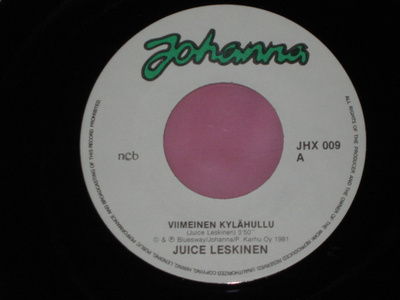 7" JUICE LESKINEN - Viimeinen Kylähullu - single 1981 EX