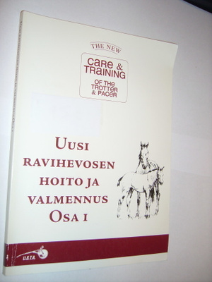 UUSI RAVIHEVOSEN HOITO JA VALMENNUS OSA I