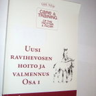 UUSI RAVIHEVOSEN HOITO JA VALMENNUS OSA I - pikkukuva 1