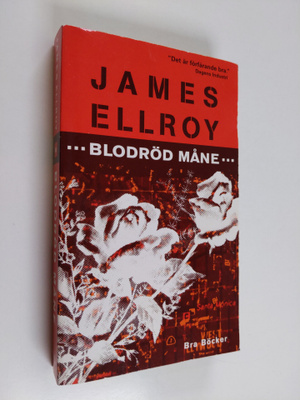James Ellroy : Blodröd måne