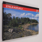 Reino ym. Turunen : Etelä-Karjala : iloinen idän portti - pikkukuva 1