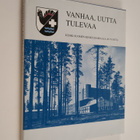 Eeva Stolt : Vanhaa, uutta, tulevaa : Keski-Suomen keskus... - pikkukuva 1