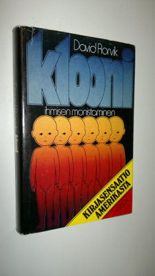 David Rorvik : Klooni : ihmisen monistaminen