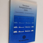 Suomen kauppalaivasto 1995 = Finlands handelsflotta = The... - pikkukuva 1
