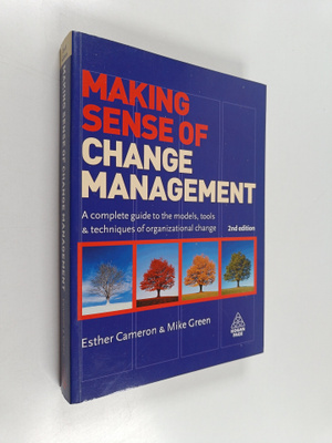 Esther Cameron : Making sense of change management : a co...