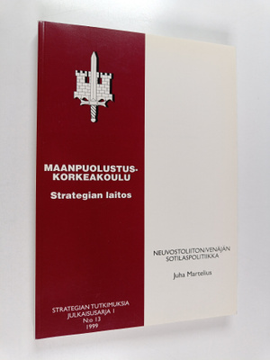 Juha Martelius : Neuvostoliiton/Venäjän sotilaspolitiikka
