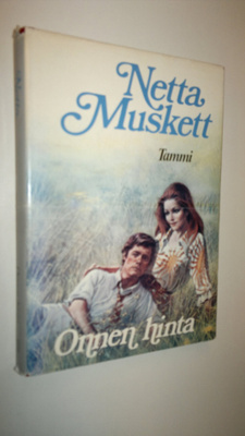 Netta Muskett : Onnen hinta