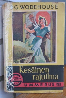P. G. Wodehouse: Kesäinen rajuilma, Gummerus 1943. 251 s. 3p