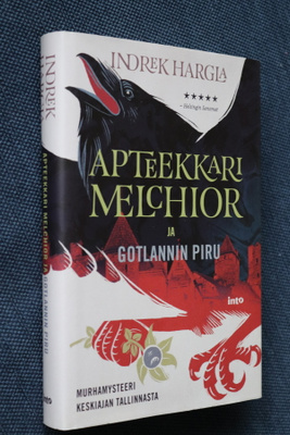 Indrek Hargla : Apteekkari Melchior ja Gotlannin piru kovak