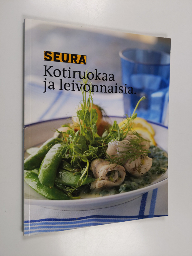 Sirkka Hirvonen : Seura : Kotiruokaa ja leivonnaisia