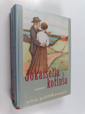 Eira Pättikangas : Jokaisella kotinsa
