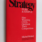 Michel Robert : Strategy pure and simple : how winning CE... - pikkukuva 1