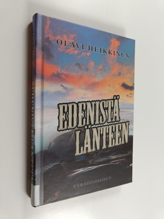Olavi Heikkinen : Edenistä länteen