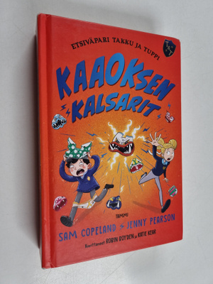Sam Copeland ym. : Kaaoksen kalsarit