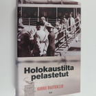 Hannu Rautkallio : Holokaustilta pelastetut - pikkukuva 1