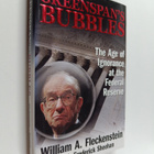 William A. Fleckenstein : Greenspan's bubbles : the age o... - pikkukuva 1
