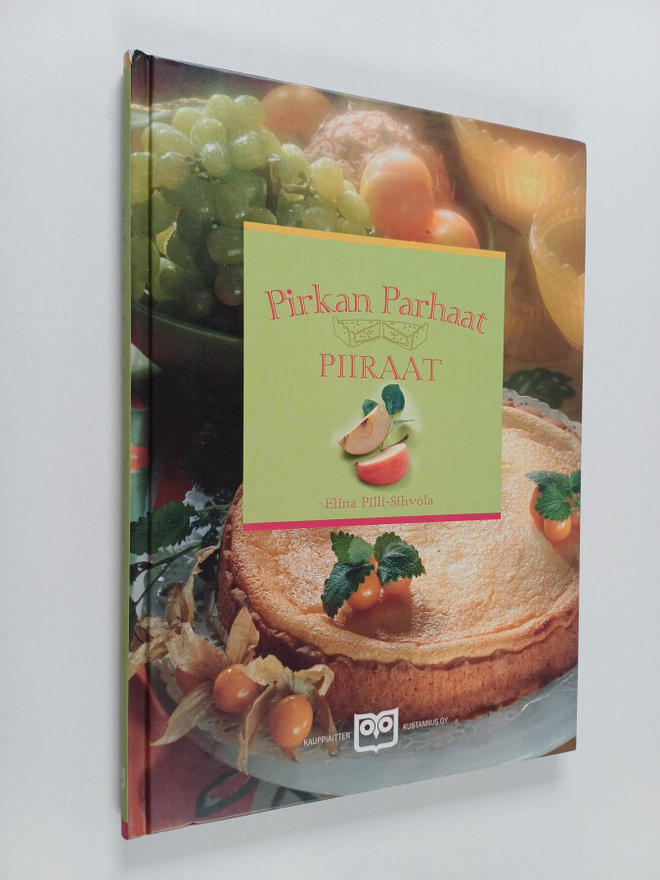 Elina Pilli-Sihvola : Pirkan parhaat piiraat