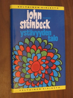 John Steinbeck: Ystävyyden talo
