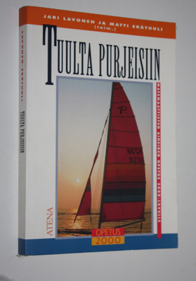 Jari ym. Lavonen : Tuulta purjeisiin : matemaattisten ain...
