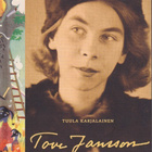 Tuula Karjalainen: Tove Jansson - tee työtä ja rakasta - pikkukuva 1