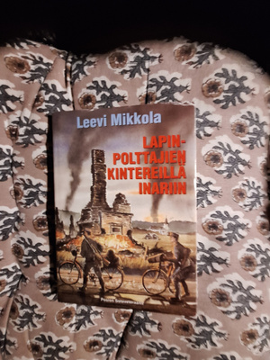 Leevi Mikkola : Lapinpolttajien kintereillä Inariin 1p