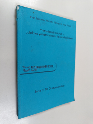 Kirsti Jokiranta ym. : Yrittämisessä on ytyä - johdatus y...