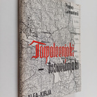 Paavo Linnanterä : Taipaleenjoki - Tuonelanjoki : Komppan... - pikkukuva 1