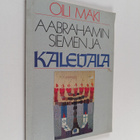 Oili Mäki : Aabrahamin siemen ja Kalevala - pikkukuva 1
