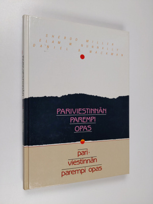 Sherod Miller : Pariviestinnän parempi opas