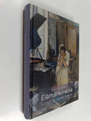 Riitta Konttinen : Elämänvirrassa : Alvar ja Ragni Cawen