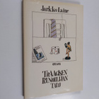 Jarkko Laine : Traagisen runoilijan talo : runoja - pikkukuva 1