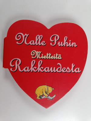 Nalle Puhin mietteitä rakkaudesta