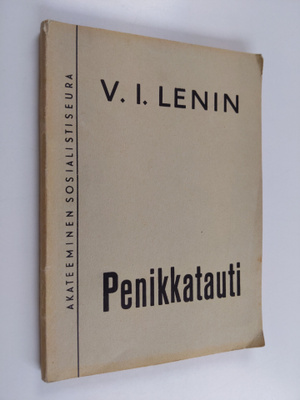 V. I. Lenin : Penikkatauti : "vasemmistolaisuus" lastenta...