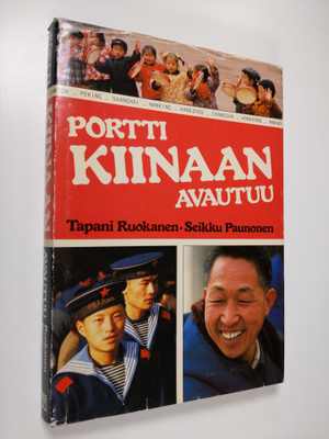 Tapani Ruokanen : Portti Kiinaan avautuu