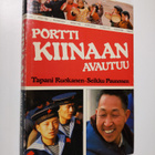 Tapani Ruokanen : Portti Kiinaan avautuu - pikkukuva 1