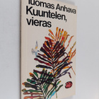 Tuomas (valik.) Anhava : Kuuntelen, vieras : valikoima kl... - pikkukuva 1