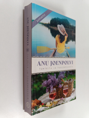 Anu Joenpolvi : Tunteita ja tuulenpuuskia