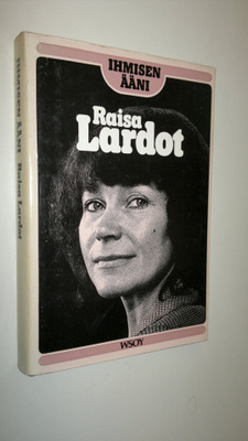 Raisa Lardot : Ihmisen ääni