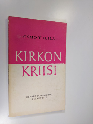 Osmo Tiililä : Kirkon kriisi