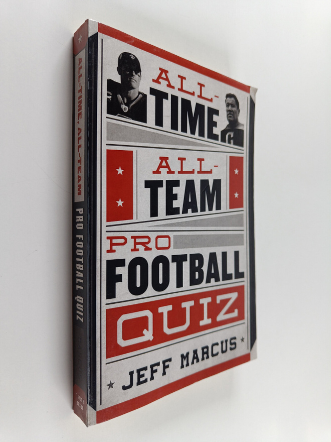 Jeff Marcus : All-Time, All-Team Pro Football Quiz