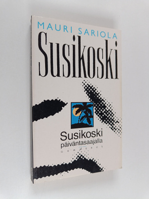 Mauri Sariola : Susikoski päiväntasaajalla