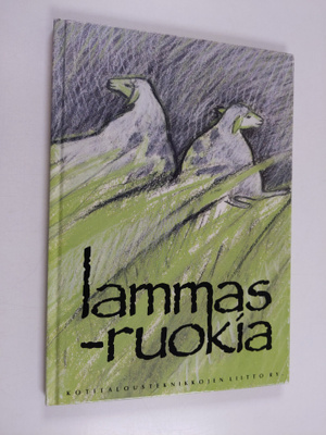 Sisko (kuvitt. ja taitto) Tampio : Lammasruokia