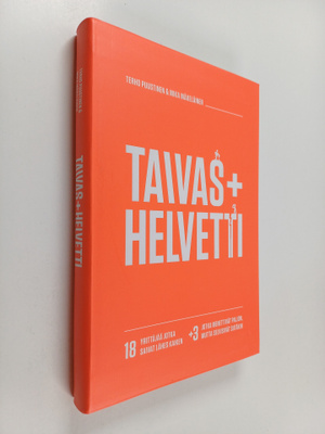 Terho Puustinen ym. : Taivas + helvetti